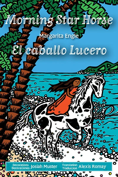 Morning Star Horse by Margarita Engle, HBE Publishing, Bilingual