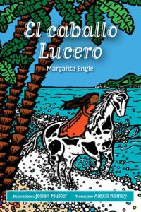 Morning Star Horse by Margarita Engle, HBE Publishing, Spanish