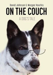 On the Couch: A Dog's Tale, David Johnson, Shoofly Books